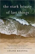 An Interview with Theresa, from THE STARK BEAUTY OF LAST THINGS by Céline Keating An Interview with Theresa, from THE STARK BEAUTY OF LAST THINGS by Céline Keating