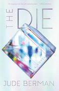 Why I Wrote The Die Why I Wrote The Die