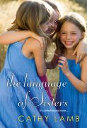 The Language of Sisters: A Conversation with Cathy Lamb The Language of Sisters: A Conversation with Cathy Lamb