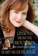 Mary McDonough Publishes Lessons from the Mountain Mary McDonough Publishes Lessons from the Mountain