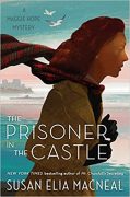 The Spy Who Knew Too Much: Researching and Writing The Prisoner in the Castle The Spy Who Knew Too Much: Researching and Writing The Prisoner in the Castle