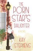 The Porn Star’s Daughter: Character Interview The Porn Star’s Daughter: Character Interview